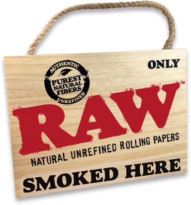 RAW Wooden Sign SMOKED HERE