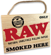 RAW Wooden Sign SMOKED HERE